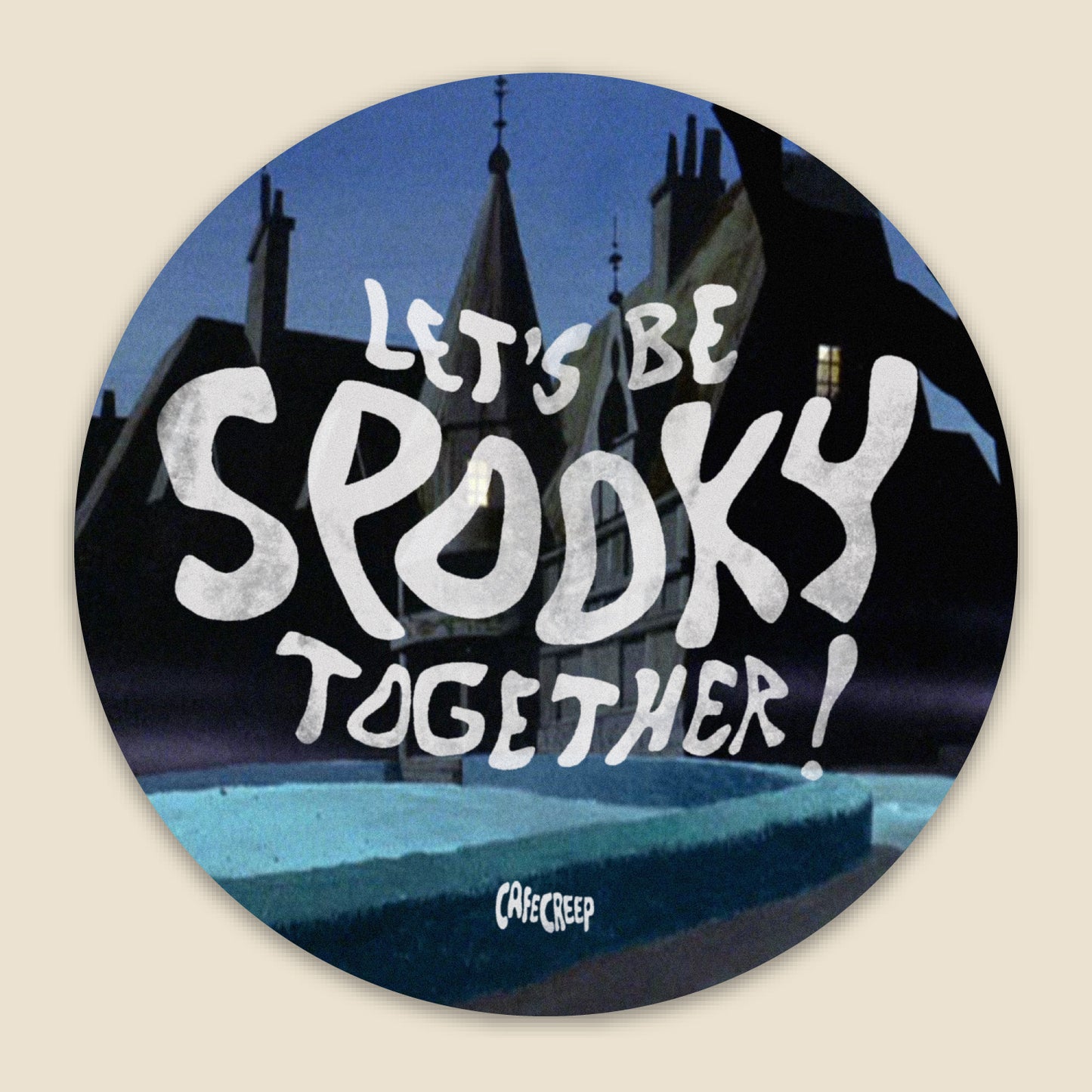 LET'S BE SPOOKY TOGETHER (vinyl sticker)